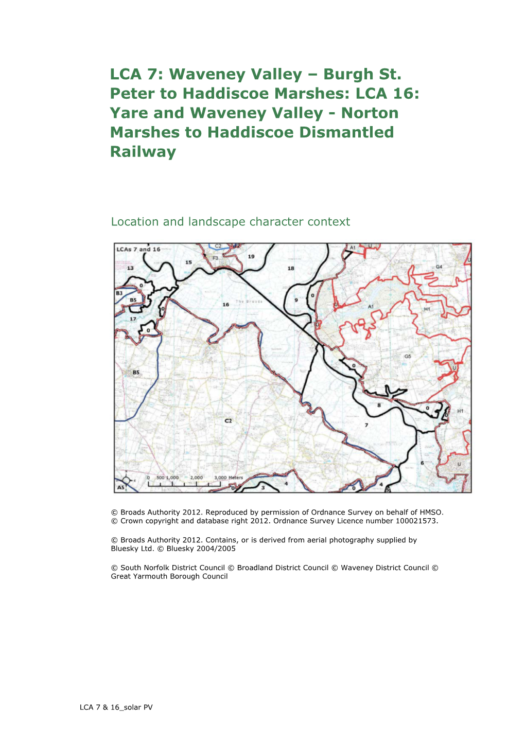 LCA 7: Waveney Valley – Burgh St. Peter to Haddiscoe Marshes: LCA 16: Yare and Waveney Valley - Norton Marshes to Haddiscoe Dismantled Railway