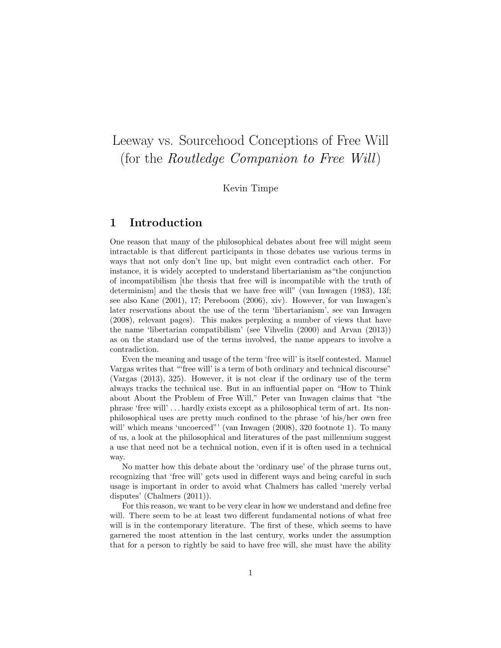 Leeway Vs. Sourcehood Conceptions of Free Will (For the Routledge Companion to Free Will)
