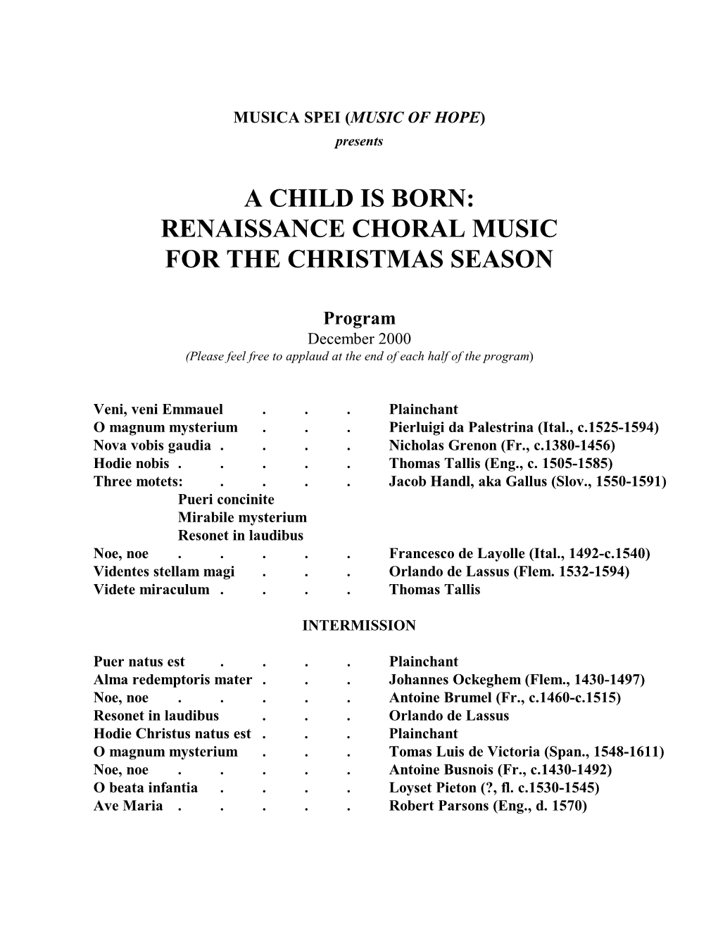 A Child Is Born: Renaissance Choral Music for the Christmas Season