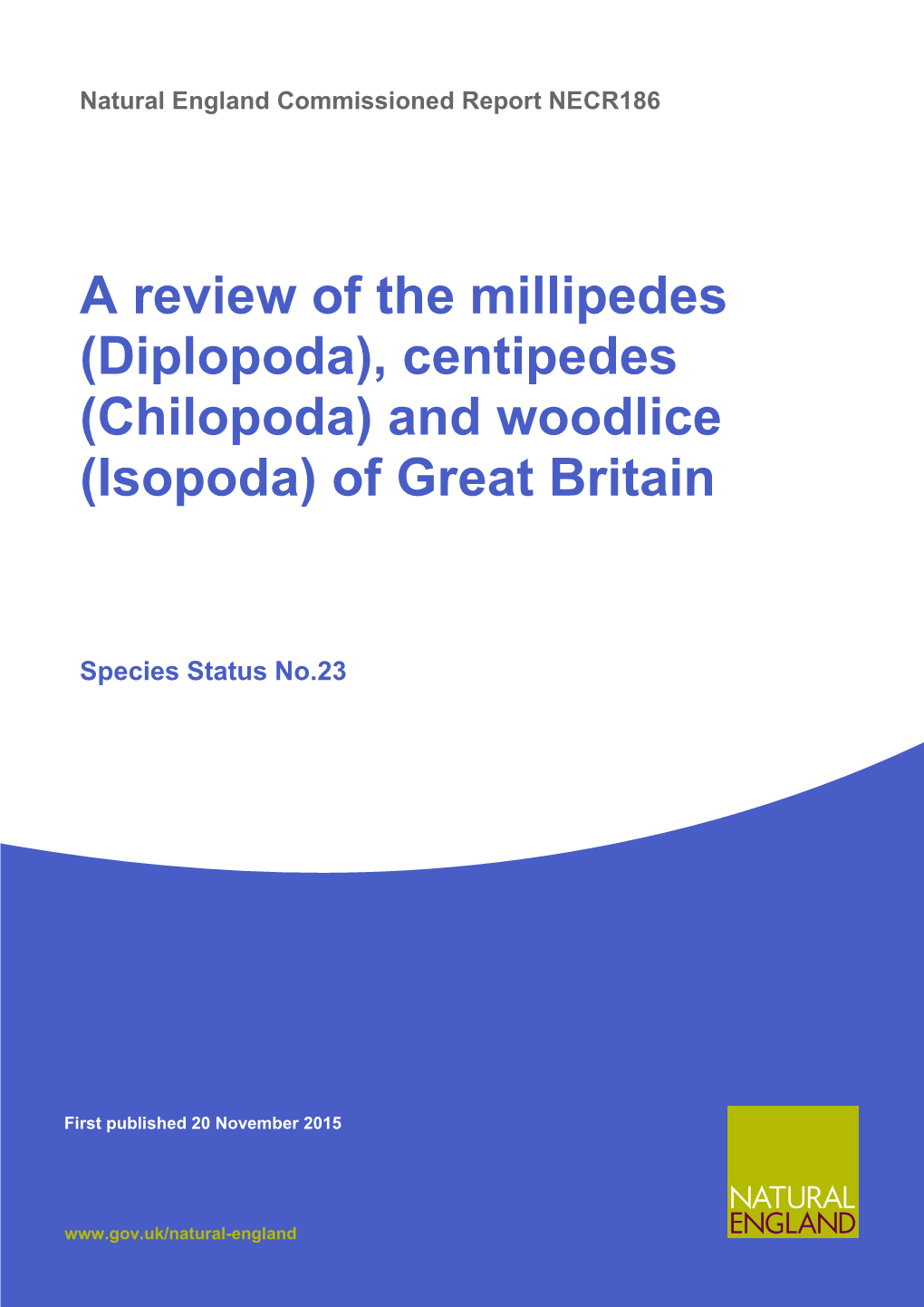 (Diplopoda), Centipedes (Chilopoda) and Woodlice (Isopoda) of Great Britain