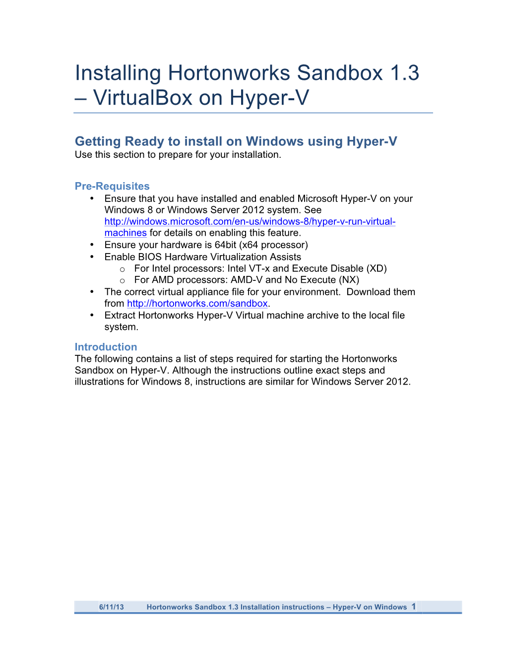 Installing Hortonworks Sandbox 1.3 – Virtualbox on Hyper-V