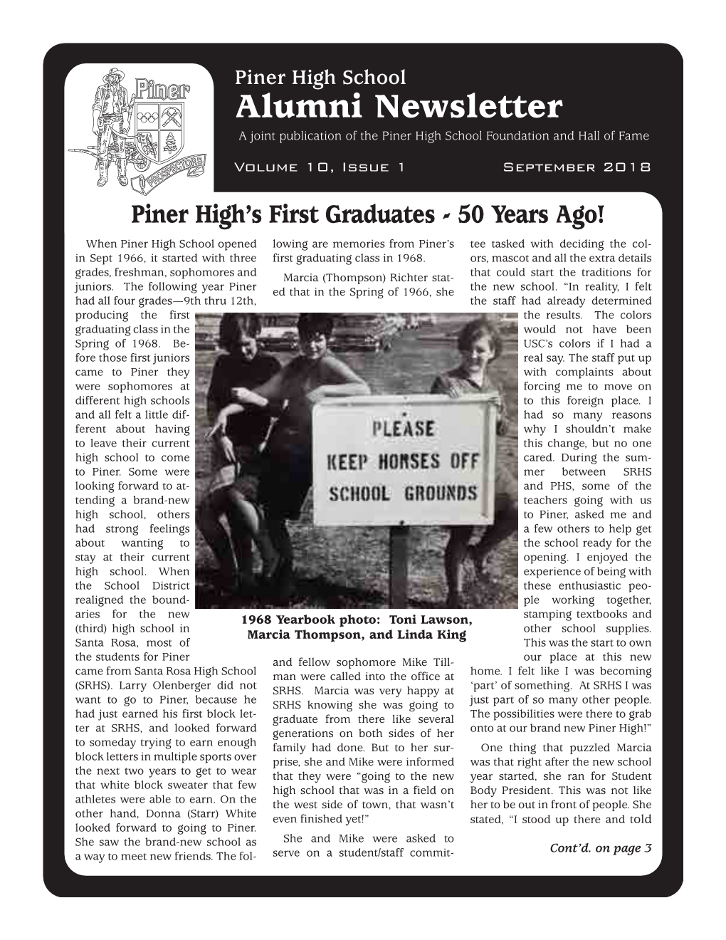 Piner High School Alumni Newsletter a Joint Publication of the Piner High School Foundation and Hall of Fame Volume 10, Issue 1 September 2018