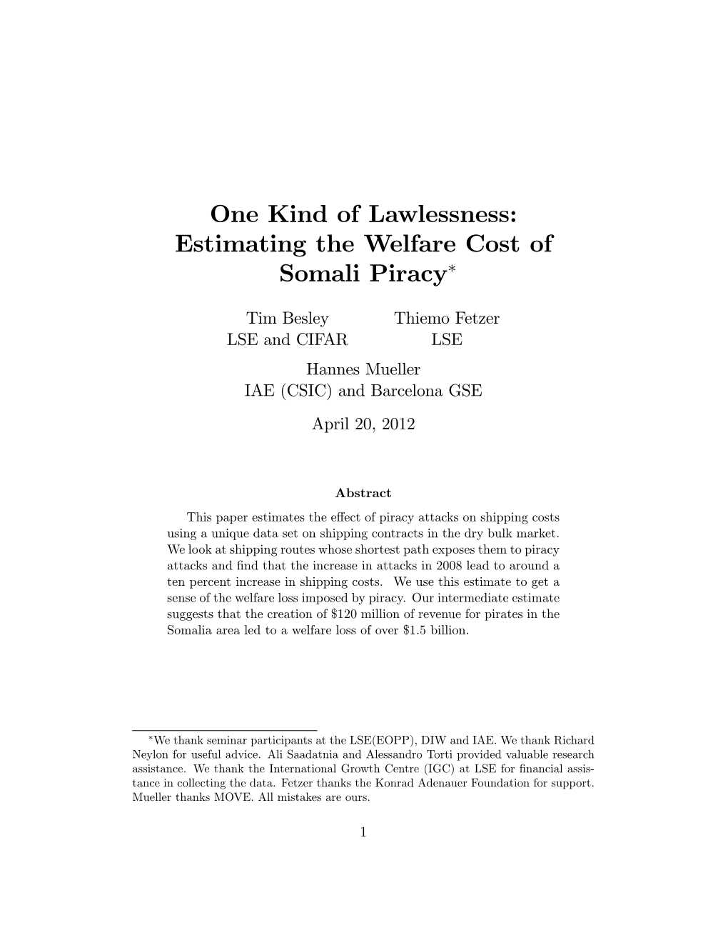 One Kind of Lawlessness: Estimating the Welfare Cost of Somali Piracy!