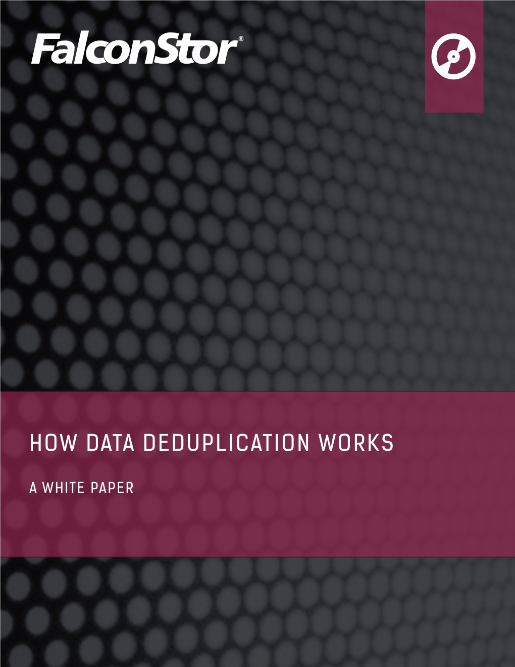 How Data Deduplication Works