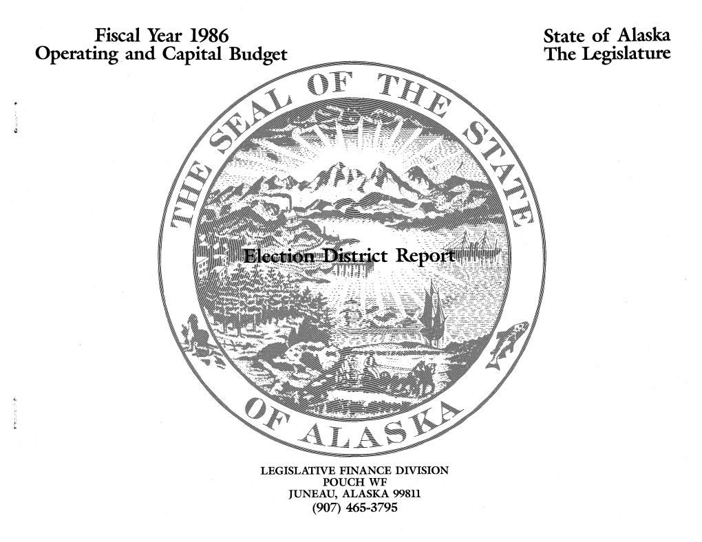 Fiscal Year 1986 Operating. and Capital Budget State of Alaska The