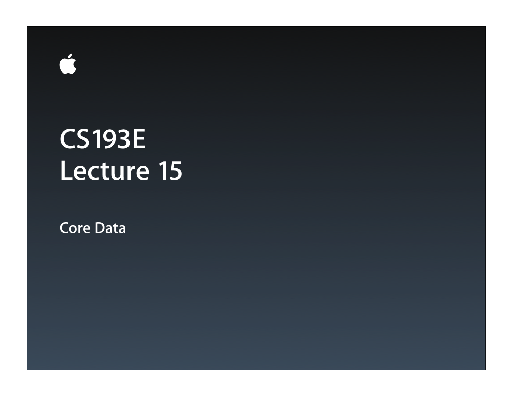 CS193E Lecture 15