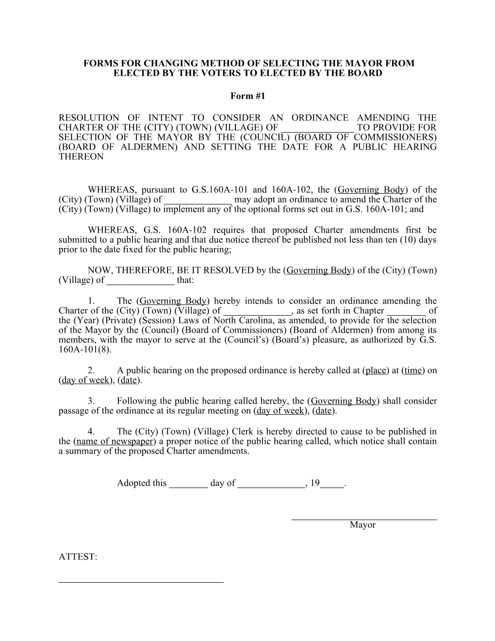 Forms for Changing Method of Selecting the Mayor from Elected by the Voters to Elected