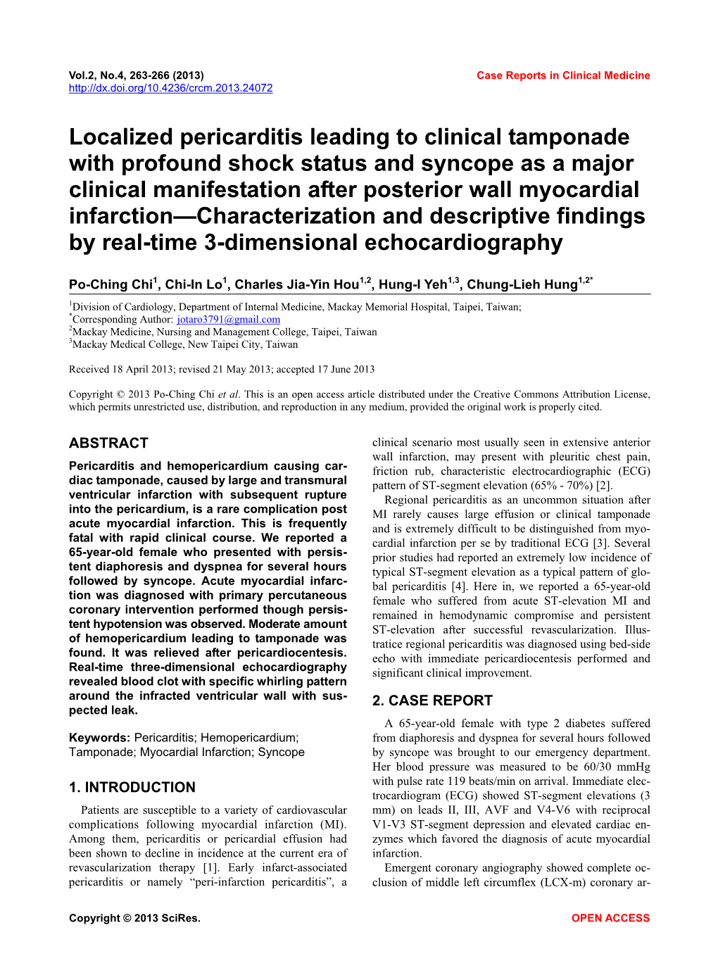 Localized Pericarditis Leading to Clinical Tamponade with Profound Shock Status and Syncope As a Major Clinical Manifestation Af