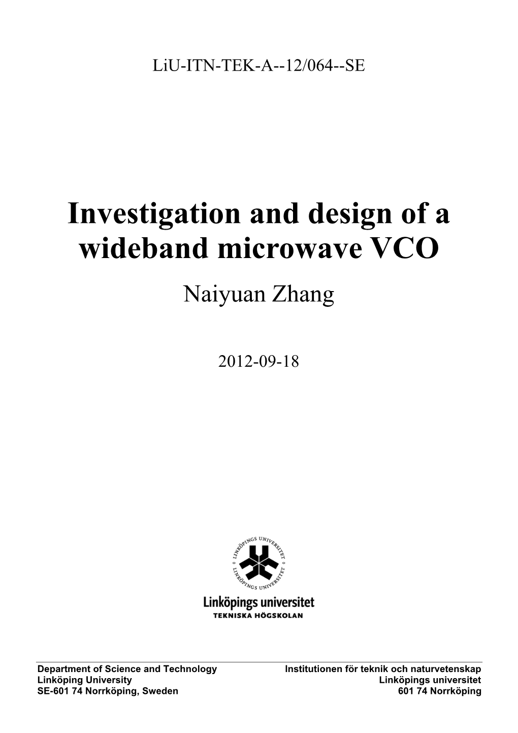 Investigation and Design of a Wideband Microwave VCO Naiyuan Zhang