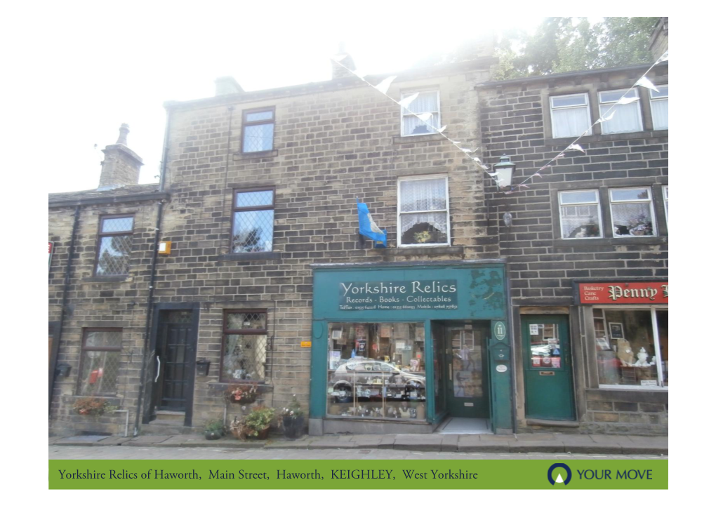 Yorkshire Relics of Haworth, Main Street, Haworth, KEIGHLEY, West Yorkshire £165,000