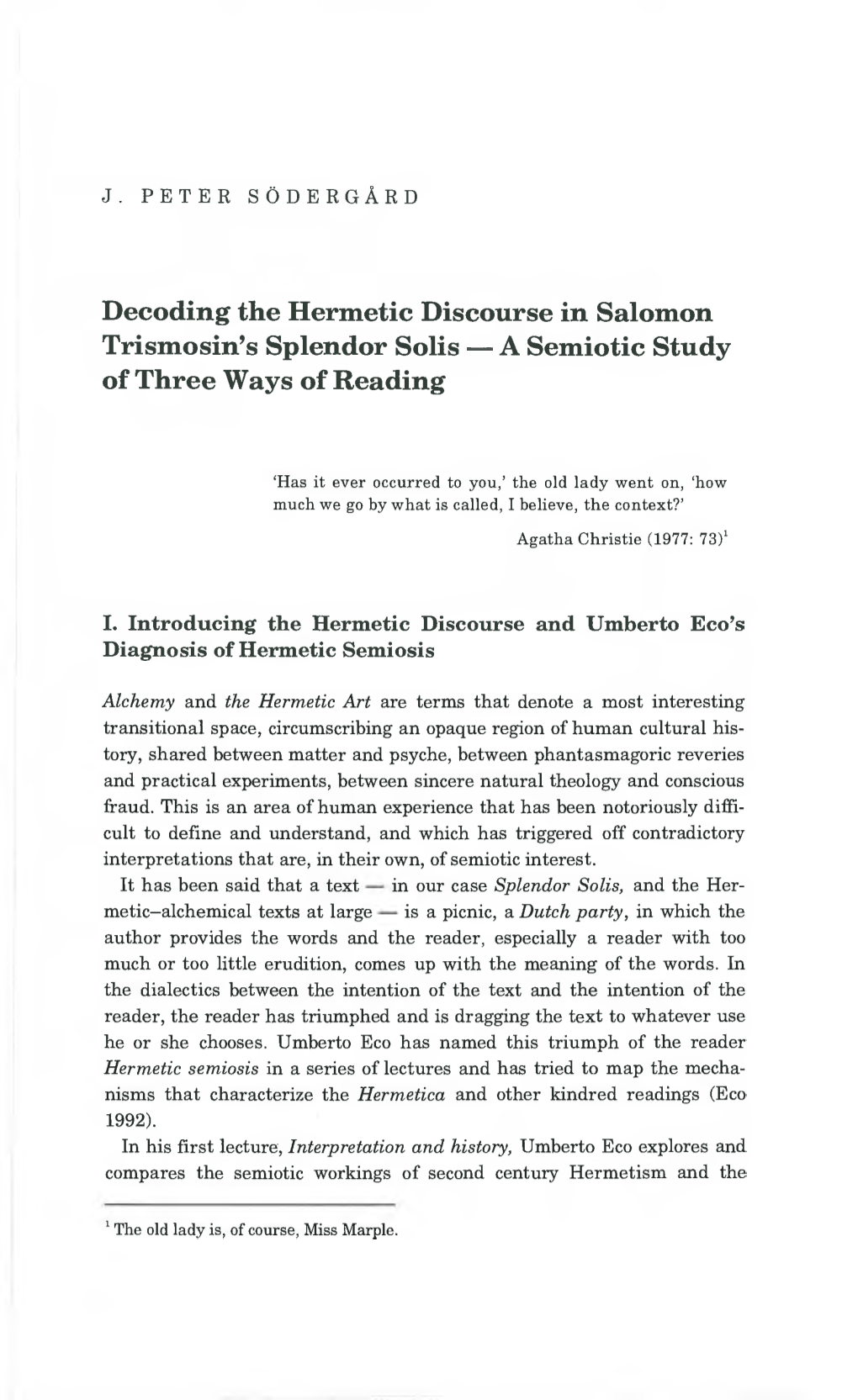 Decoding the Hermetic Discourse in Salomon Trismosin's Splendor Solis — a Semiotic Study of Three Ways of Reading