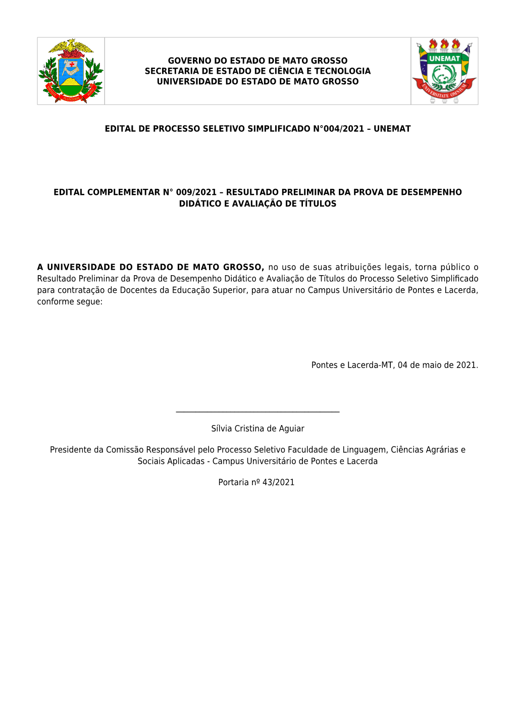 Governo Do Estado De Mato Grosso Secretaria De Estado De Ciência E Tecnologia Universidade Do Estado De Mato Grosso