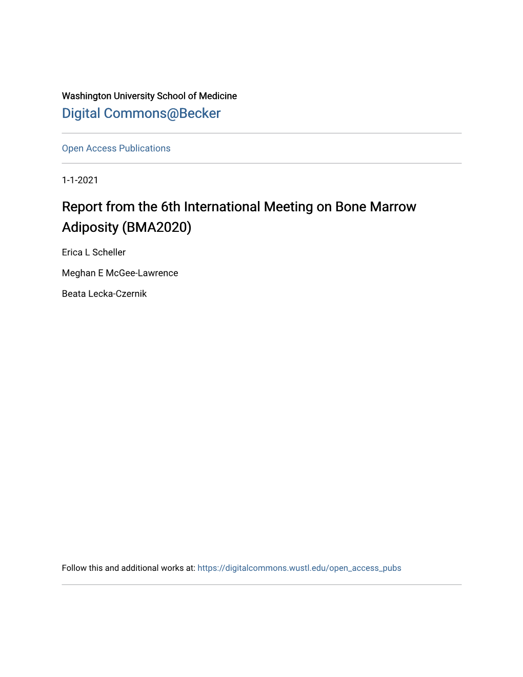 Report from the 6Th International Meeting on Bone Marrow Adiposity (BMA2020)