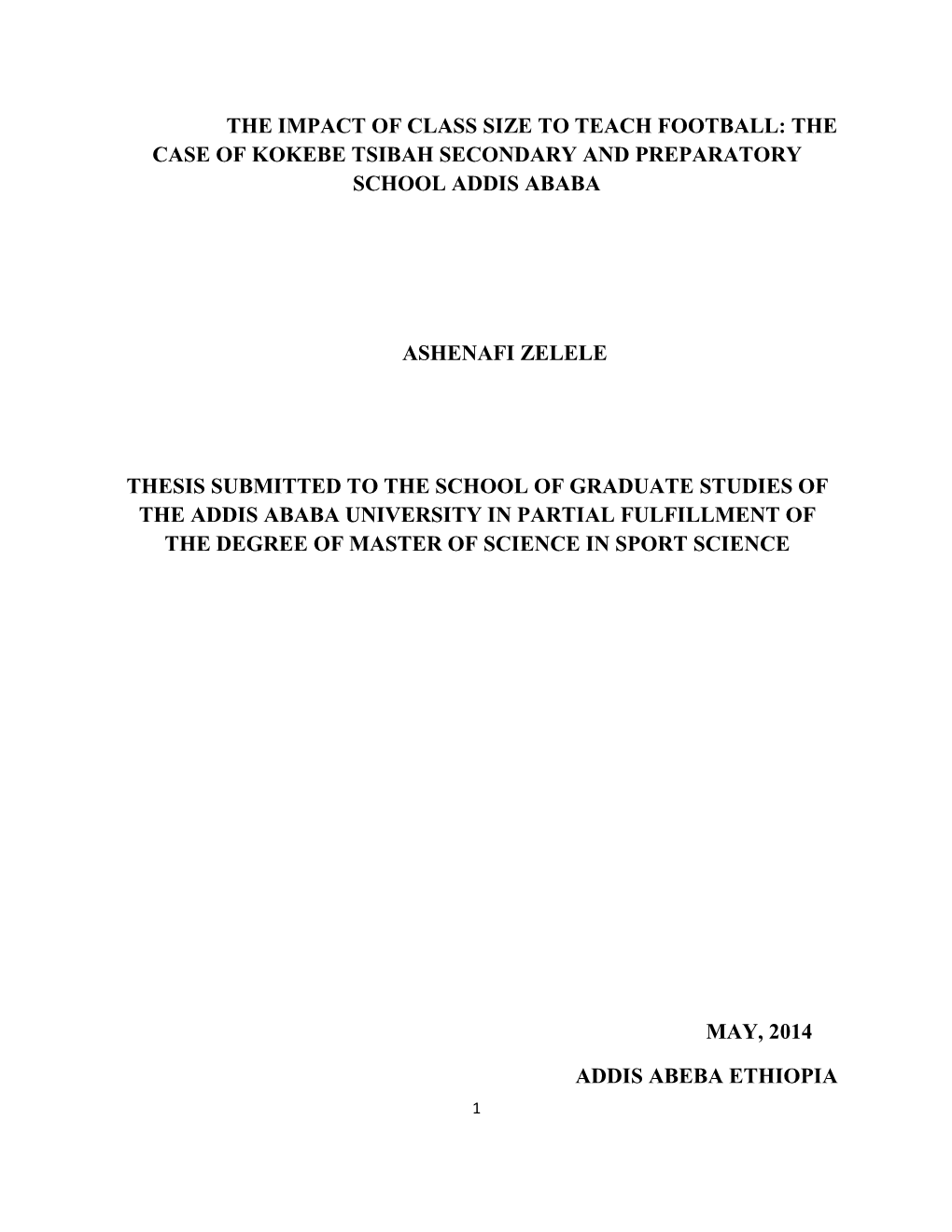 The Impact of Class Size to Teach Football: the Case of Kokebe Tsibah Secondary and Preparatory School Addis Ababa