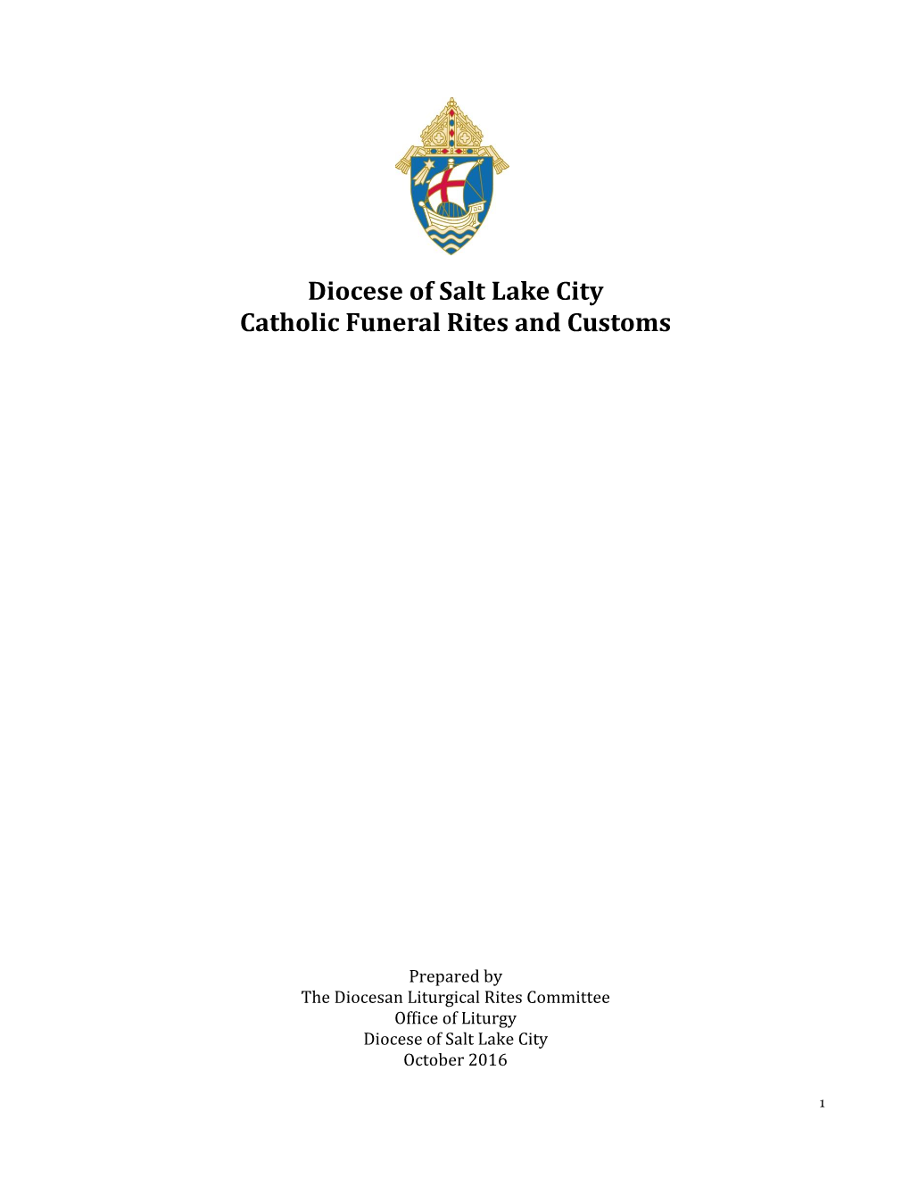 Diocese of Salt Lake City Catholic Funeral Rites and Customs