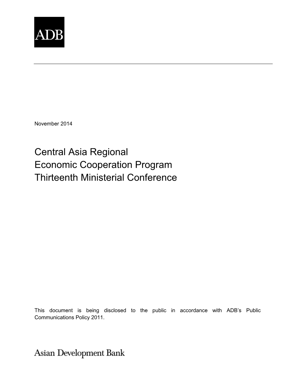 Central Asia Regional Economic Cooperation Program Thirteenth Ministerial Conference