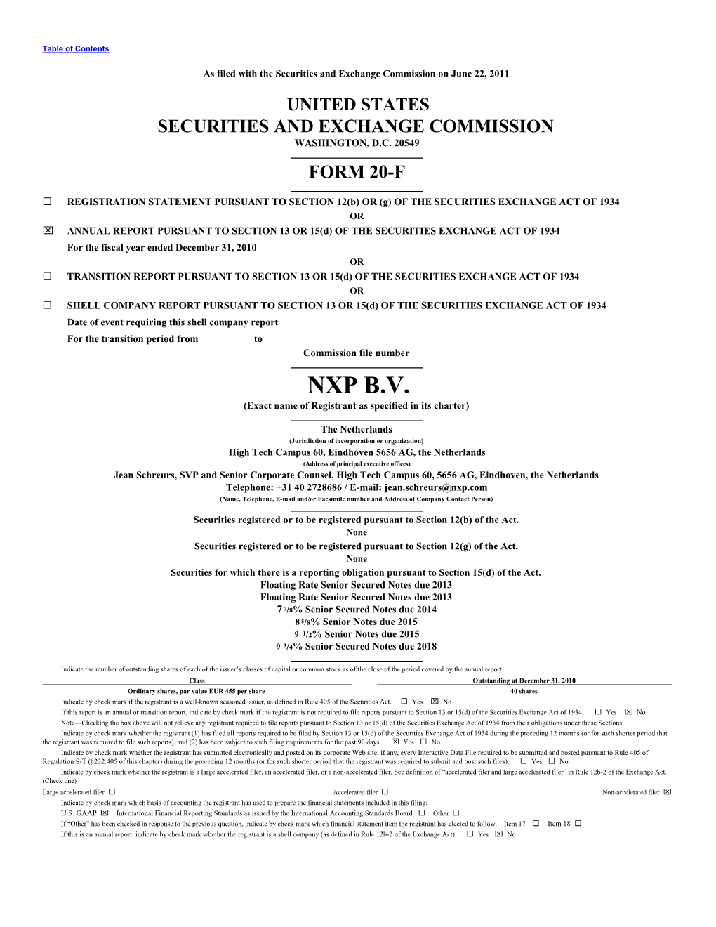 NXP B.V. (Exact Name of Registrant As Specified in Its Charter)