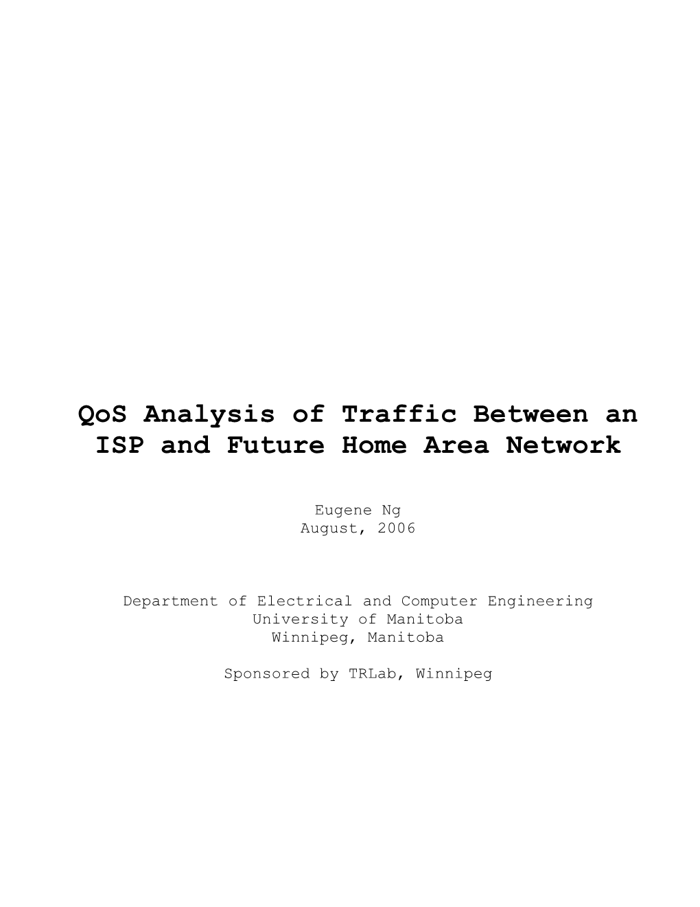 Qos Analysis of Traffic Between an ISP and Future Home Area Network