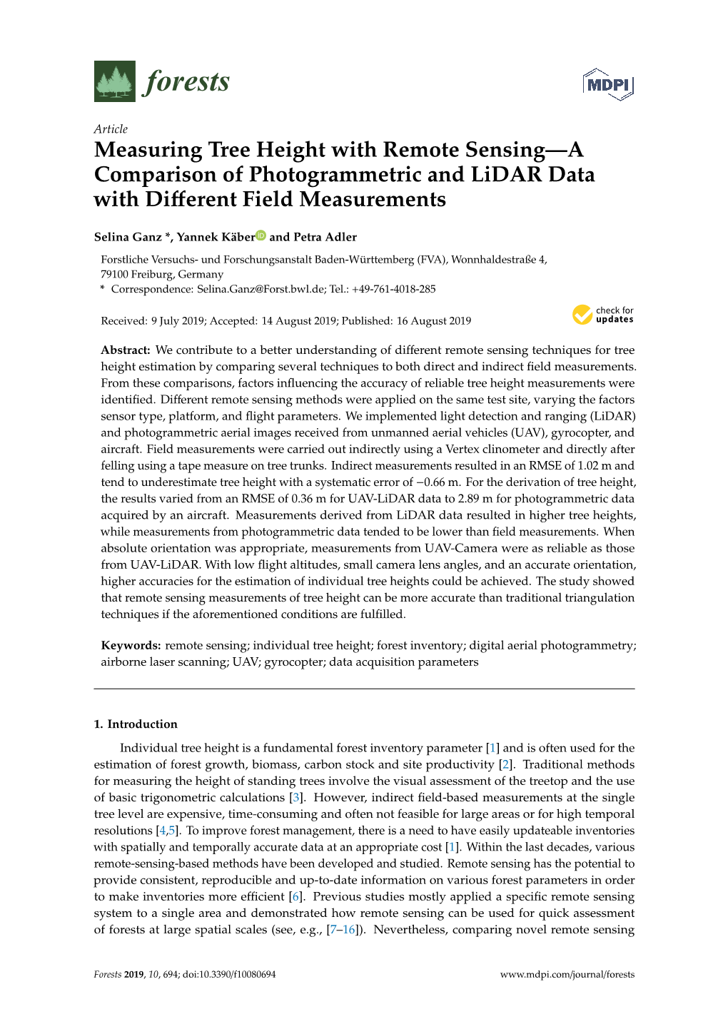 Measuring Tree Height with Remote Sensing—A Comparison of Photogrammetric and Lidar Data with Diﬀerent Field Measurements