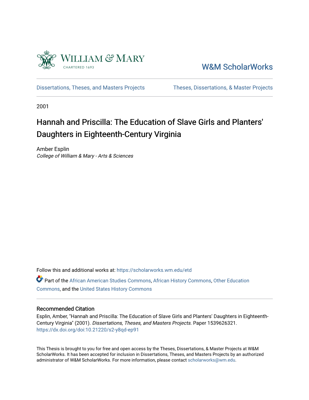 Hannah and Priscilla: the Education of Slave Girls and Planters' Daughters in Eighteenth-Century Virginia
