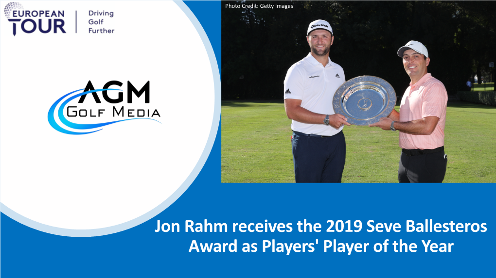 Jon Rahm Receives the 2019 Seve Ballesteros Award As Players