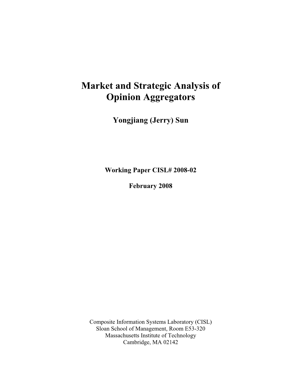 Market and Strategic Analysis of Opinion Aggregators