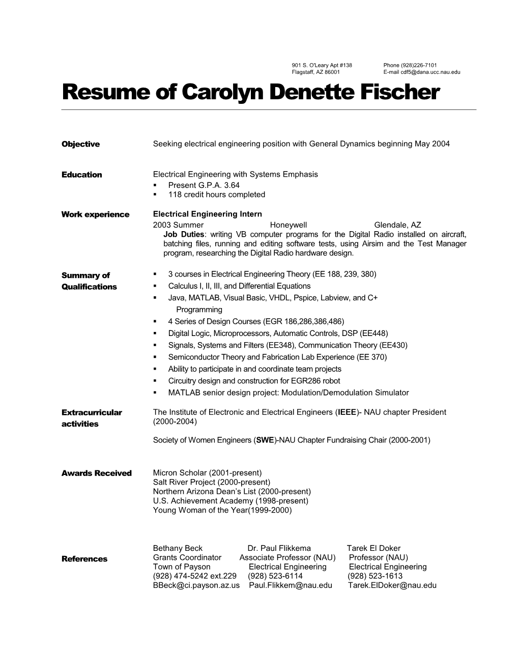 Resume of Carolyn Denette Fischer