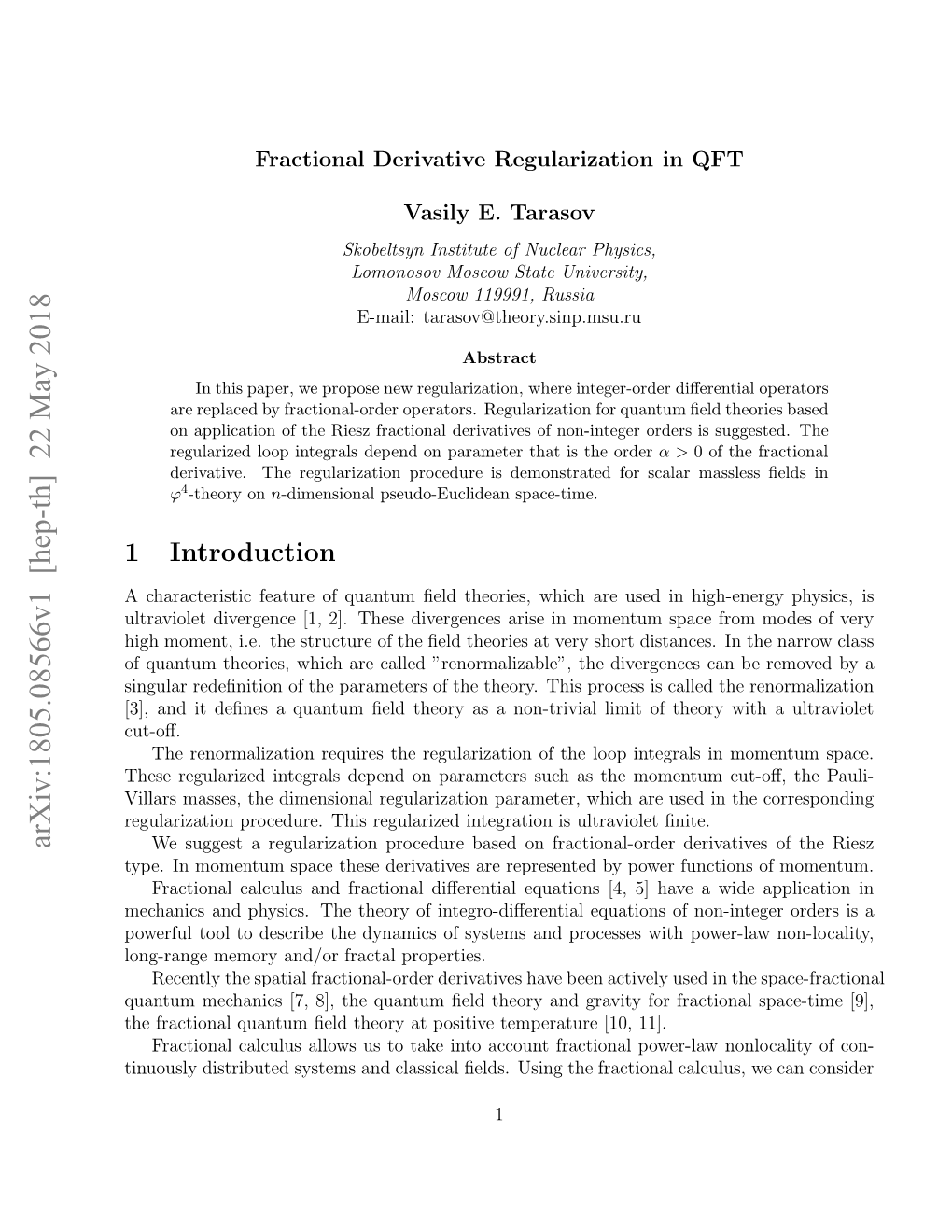 Arxiv:1805.08566V1 [Hep-Th] 22 May 2018 Euaiainpoeue Hsrglrzditgaini Ultraviolet Is Integration Mom Regularized Are This Which the Parameter, As Procedure