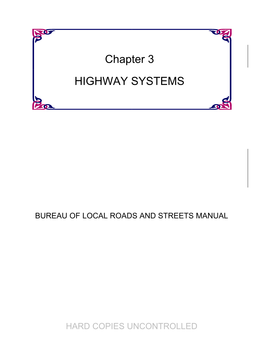 Chapter 3 HIGHWAY SYSTEMS