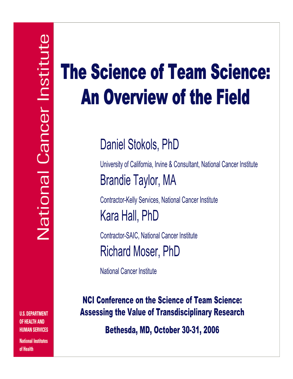 The Science of Team Science: an Overview of the Field