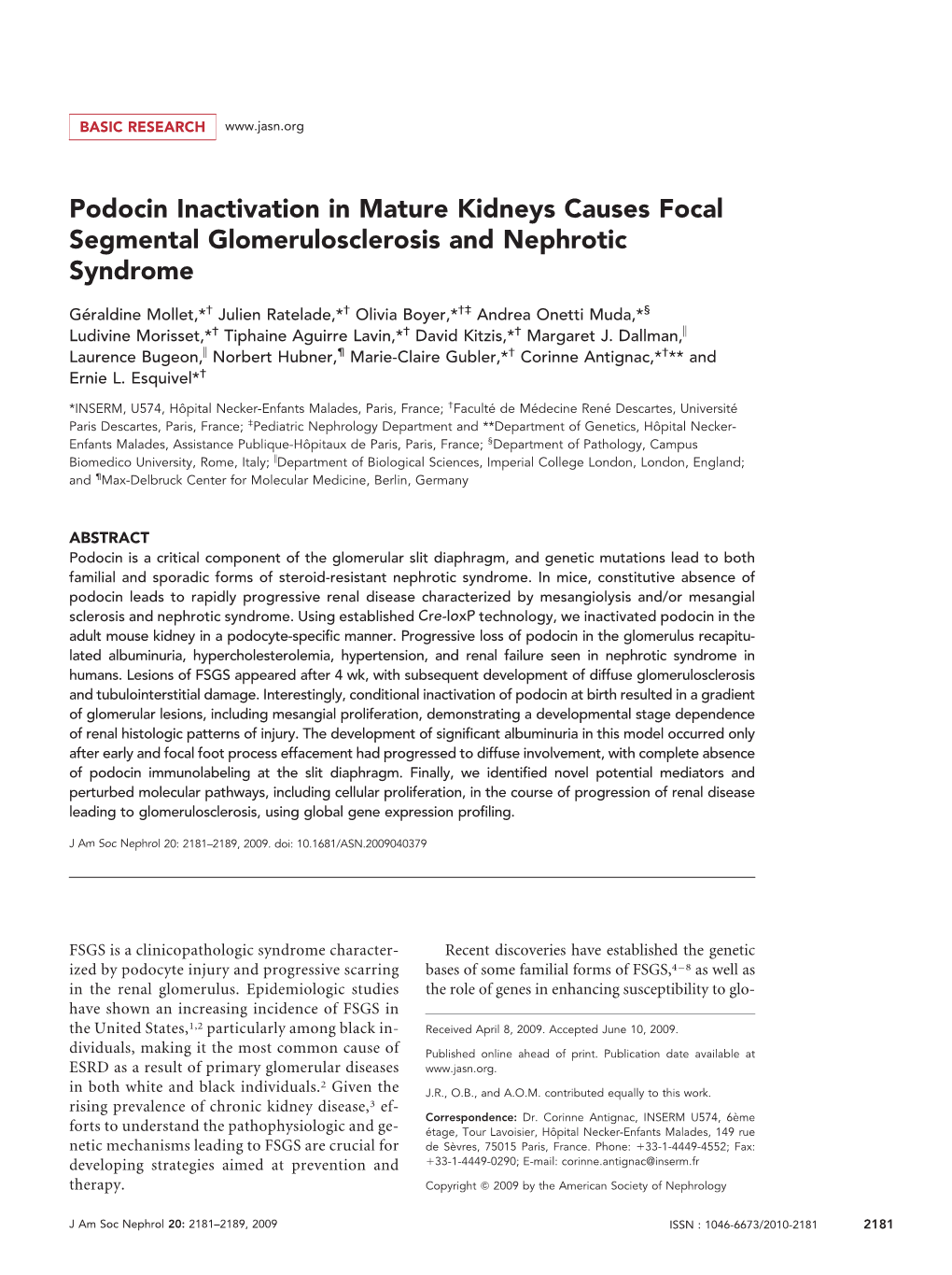 Podocin Inactivation in Mature Kidneys Causes Focal Segmental Glomerulosclerosis and Nephrotic Syndrome