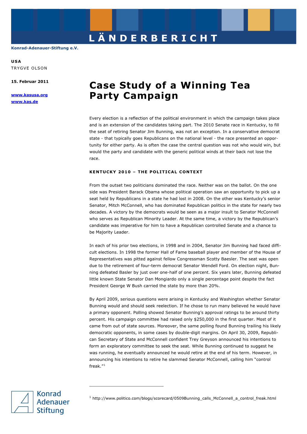 Case Study of a Winning Tea Party Campaign