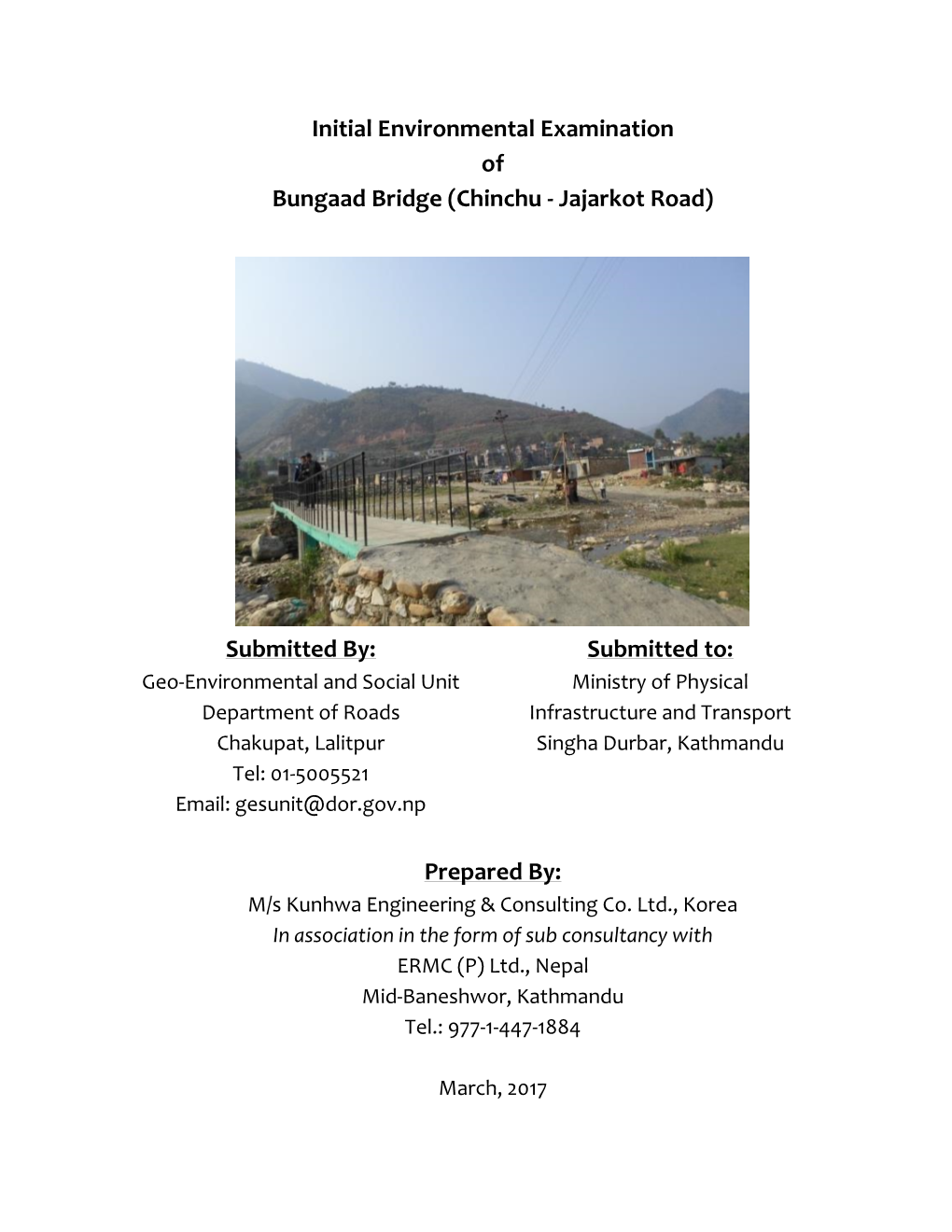 Initial Environmental Examination of Bungaad Bridge (Chinchu - Jajarkot Road)