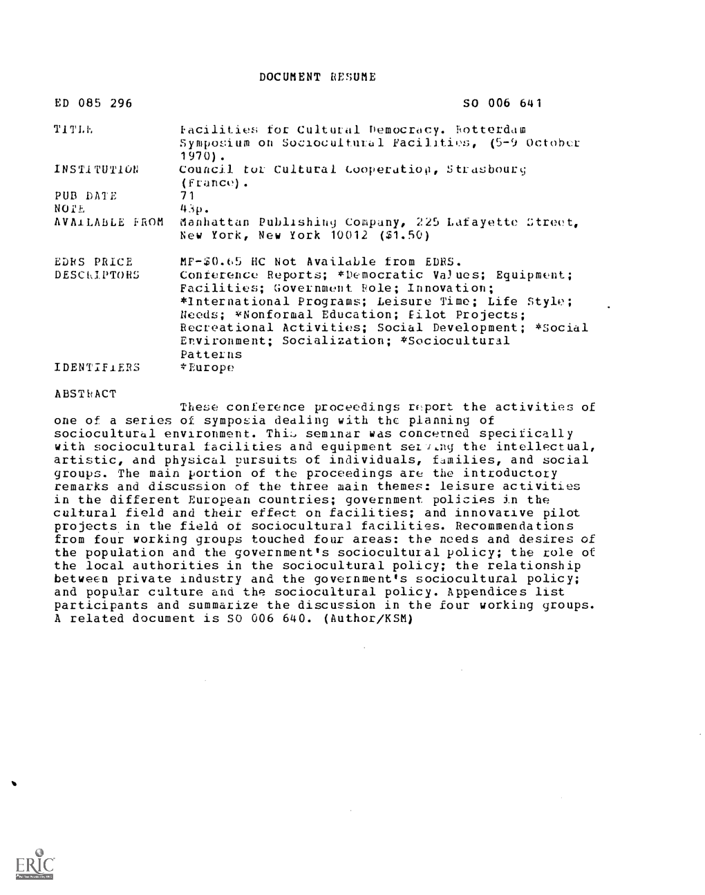 DOCUMENT RESUME ED 085 296 SO 006 641 TITLE Eacilities
