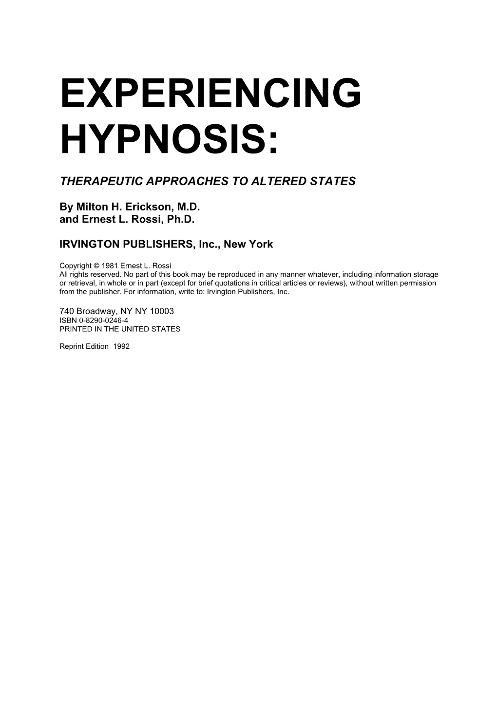Experiencing Hypnosis