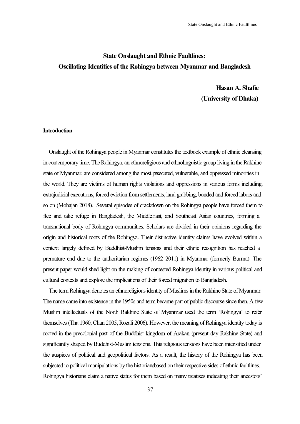 State Onslaught and Ethnic Faultlines: Oscillating Identities of the Rohingya Between Myanmar and Bangladesh