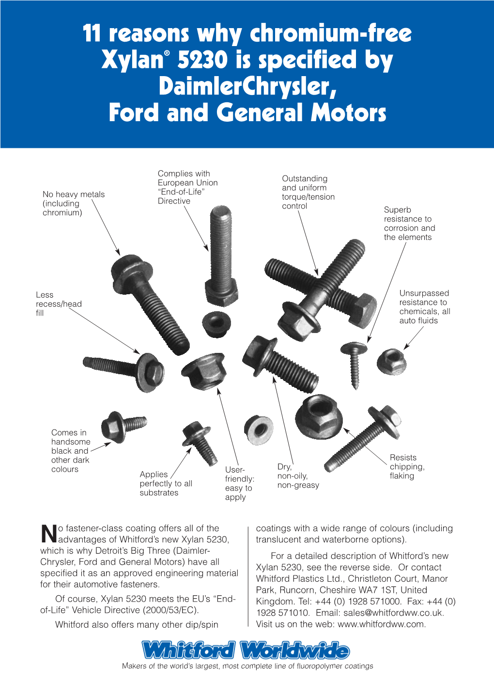 11 Reasons Why Chromium-Free Xylan® 5230 Is Specified by Daimlerchrysler, Ford and General Motors