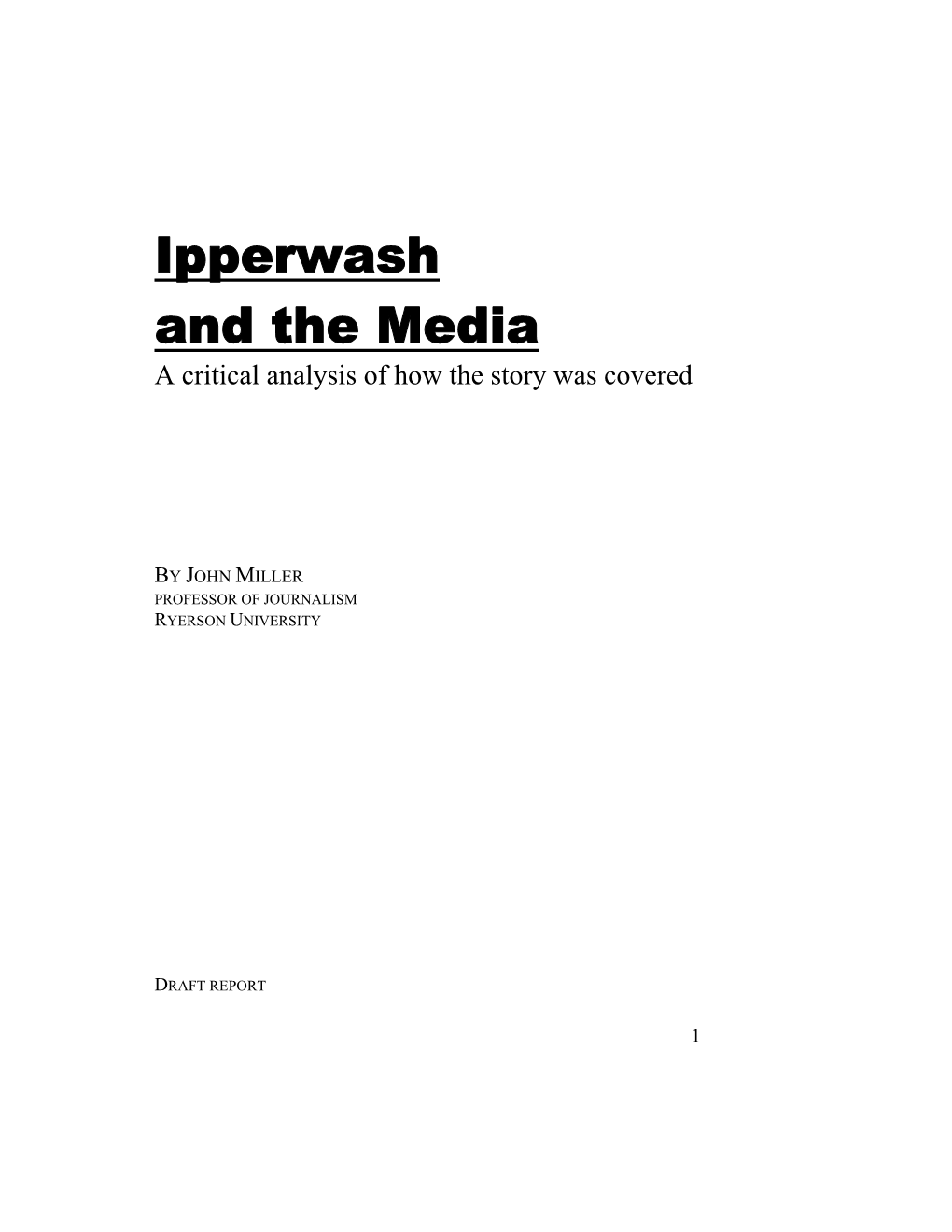 Ipperwash and the Media: a Critical Analysis of How the Story Was Covered