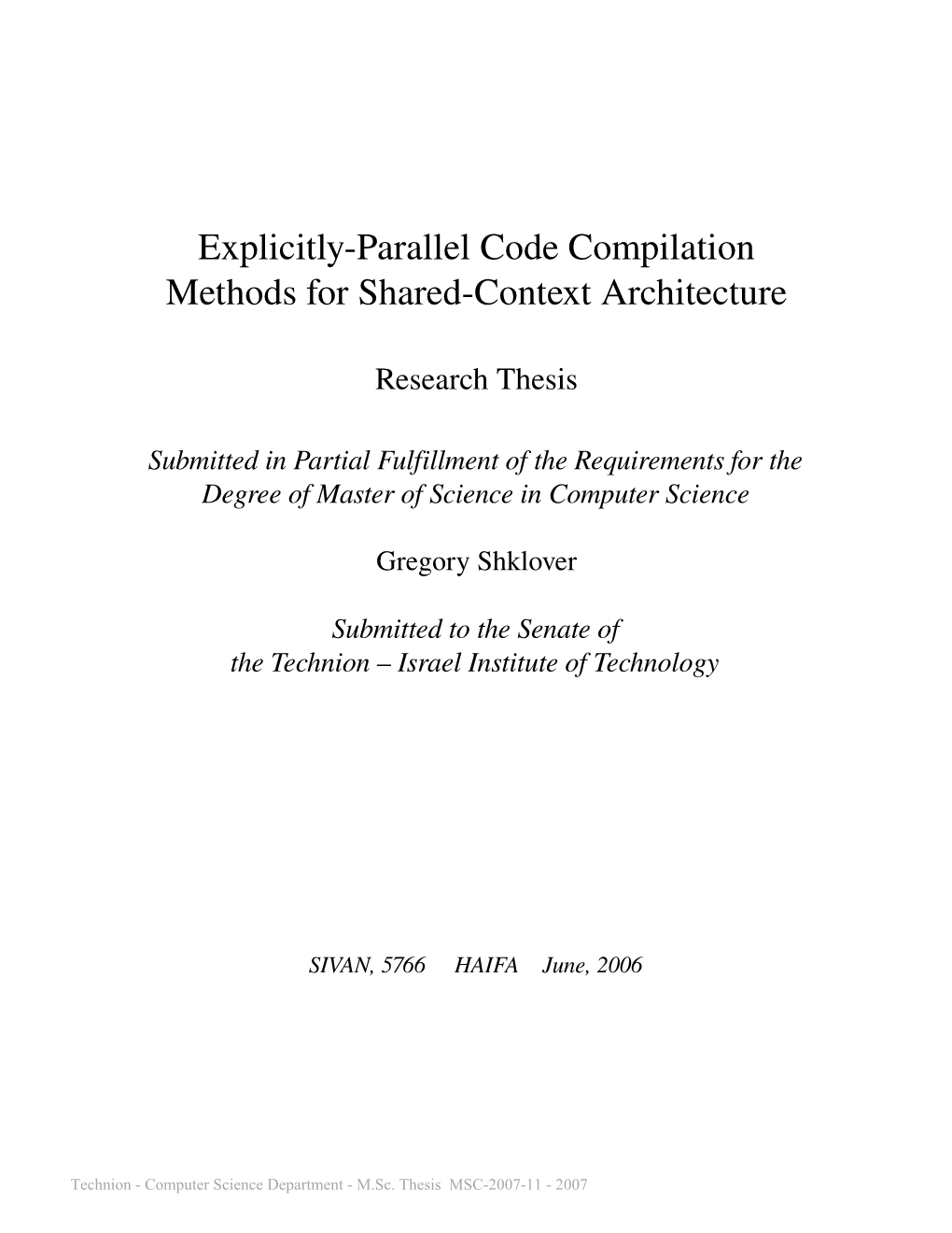 Explicitly-Parallel Code Compilation Methods for Shared-Context Architecture