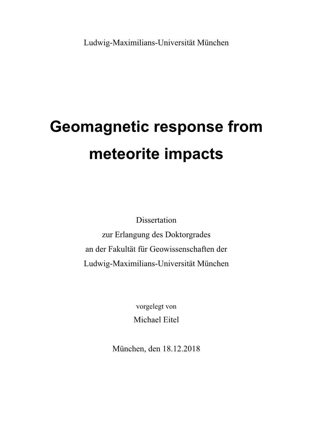 Geomagnetic Response from Meteorite Impacts