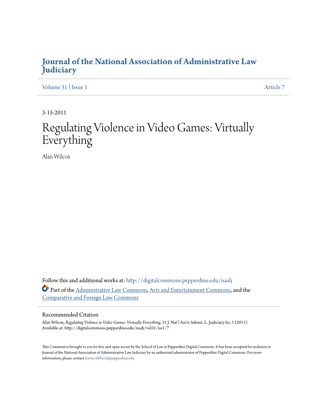 Regulating Violence in Video Games: Virtually Everything Alan Wilcox