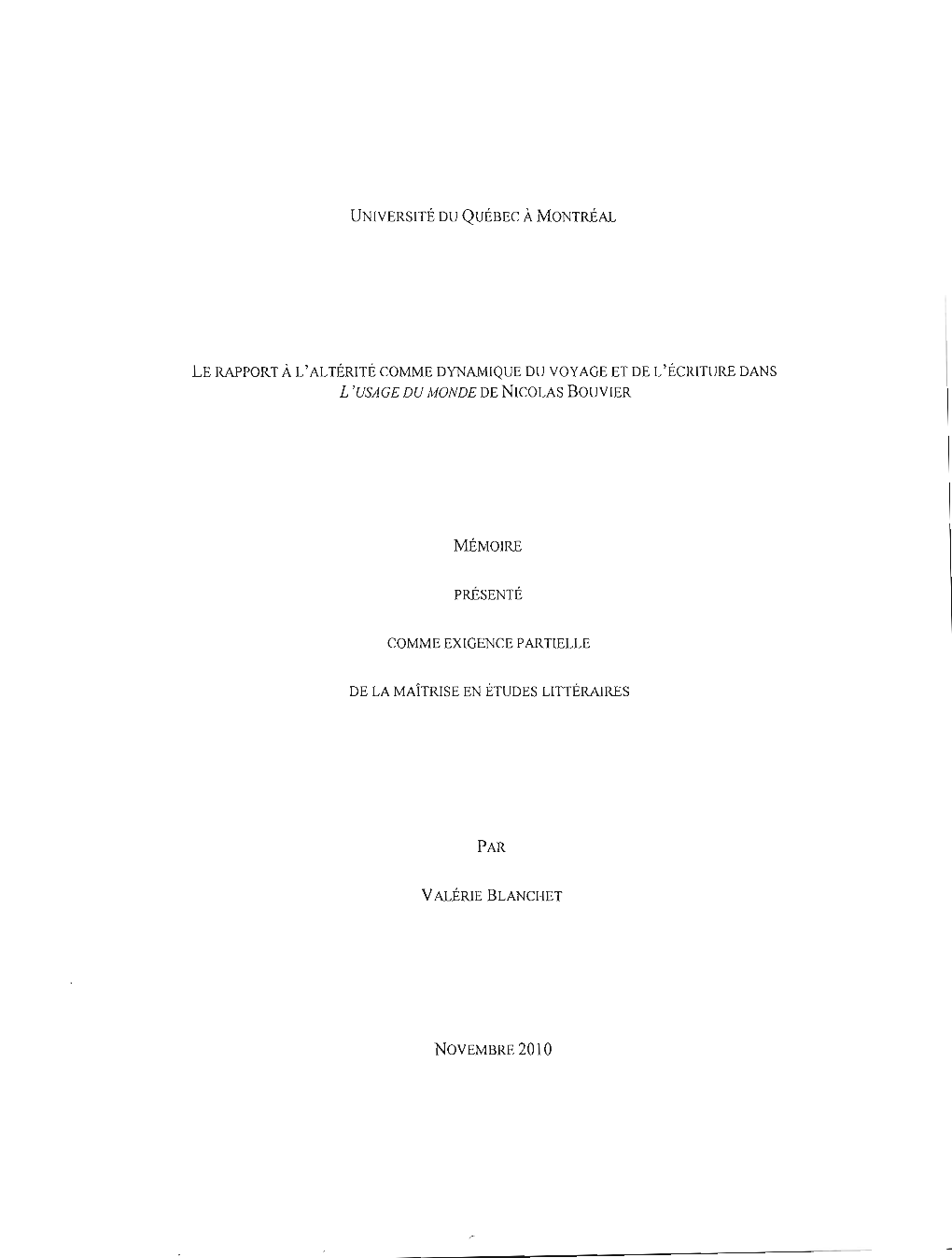 Le Rapport À L'altérité Comme Dynamique Du Voyage Et De L'écriture Dans L'usage Du Monde De Nicolas Bouvier