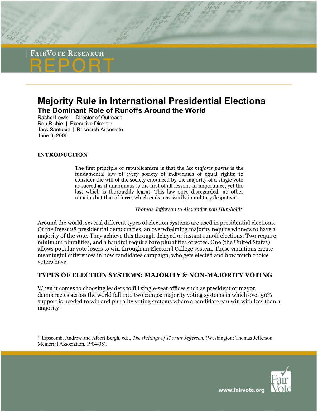 Majority Rule in International Presidential Elections