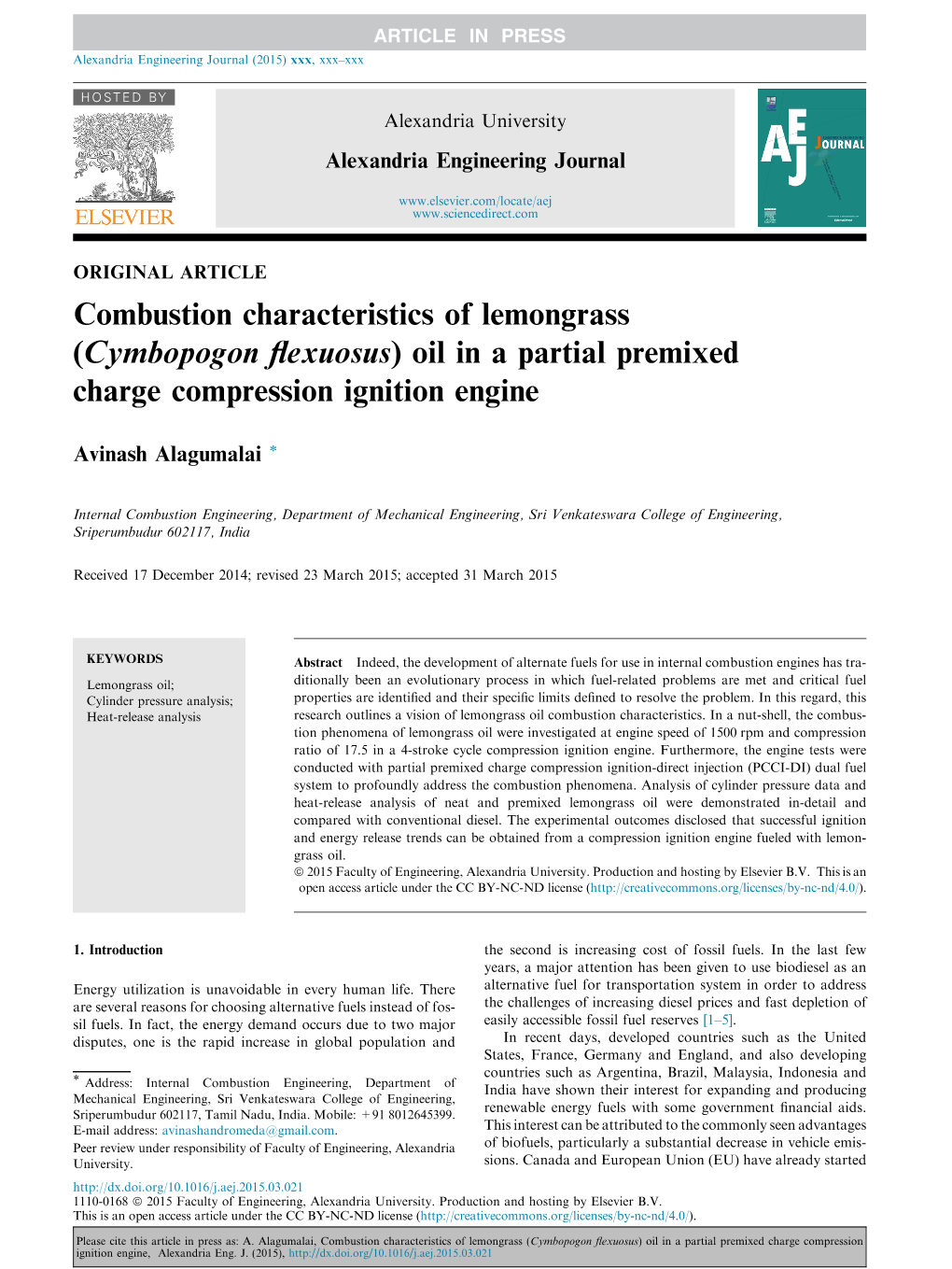 Combustion Characteristics of Lemongrass (Cymbopogon ﬂexuosus) Oil in a Partial Premixed Charge Compression Ignition Engine