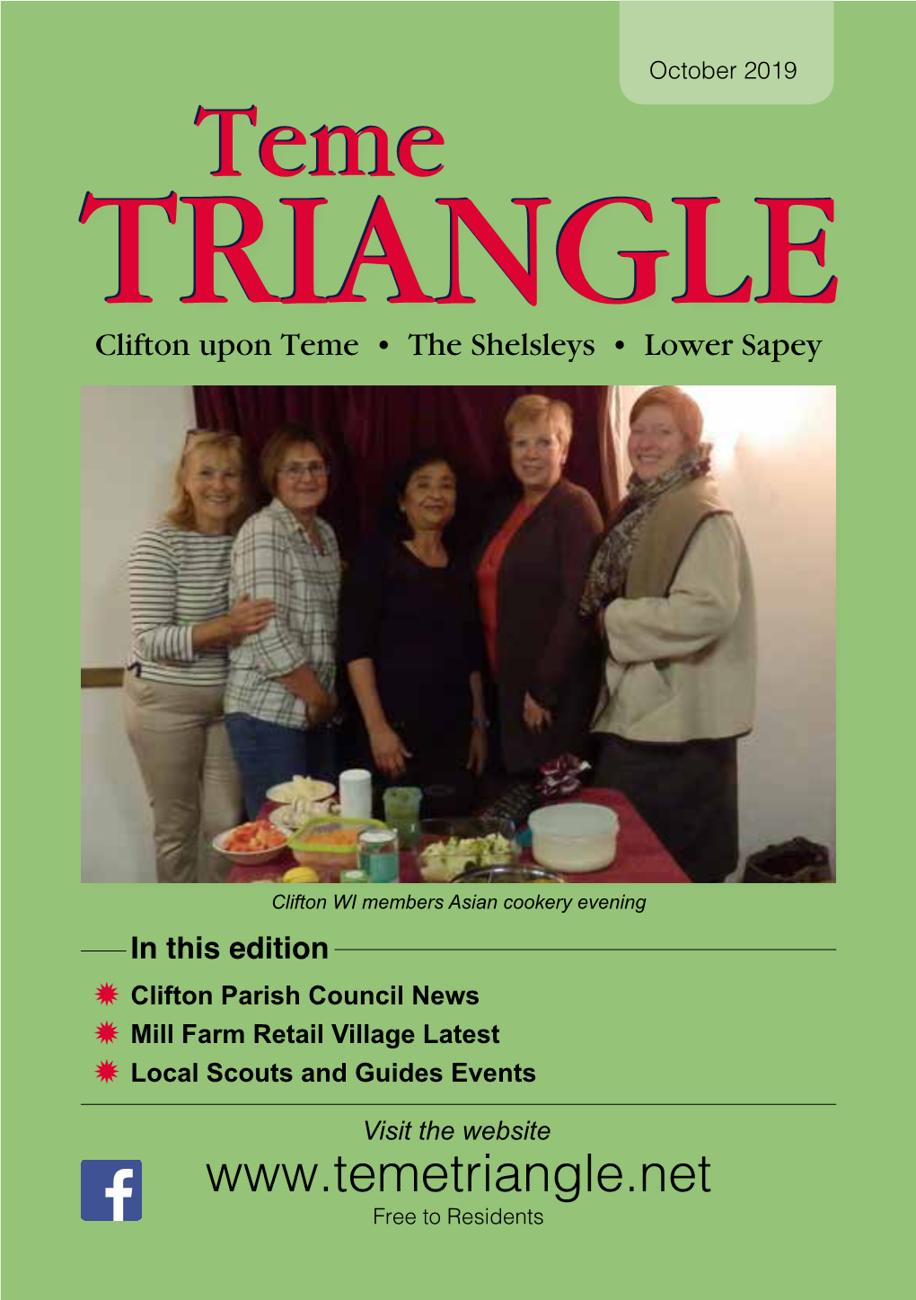 October 2019 Temeteme TRIANGLETRIANGLE Clifton Upon Teme • the Shelsleys • Lower Sapey
