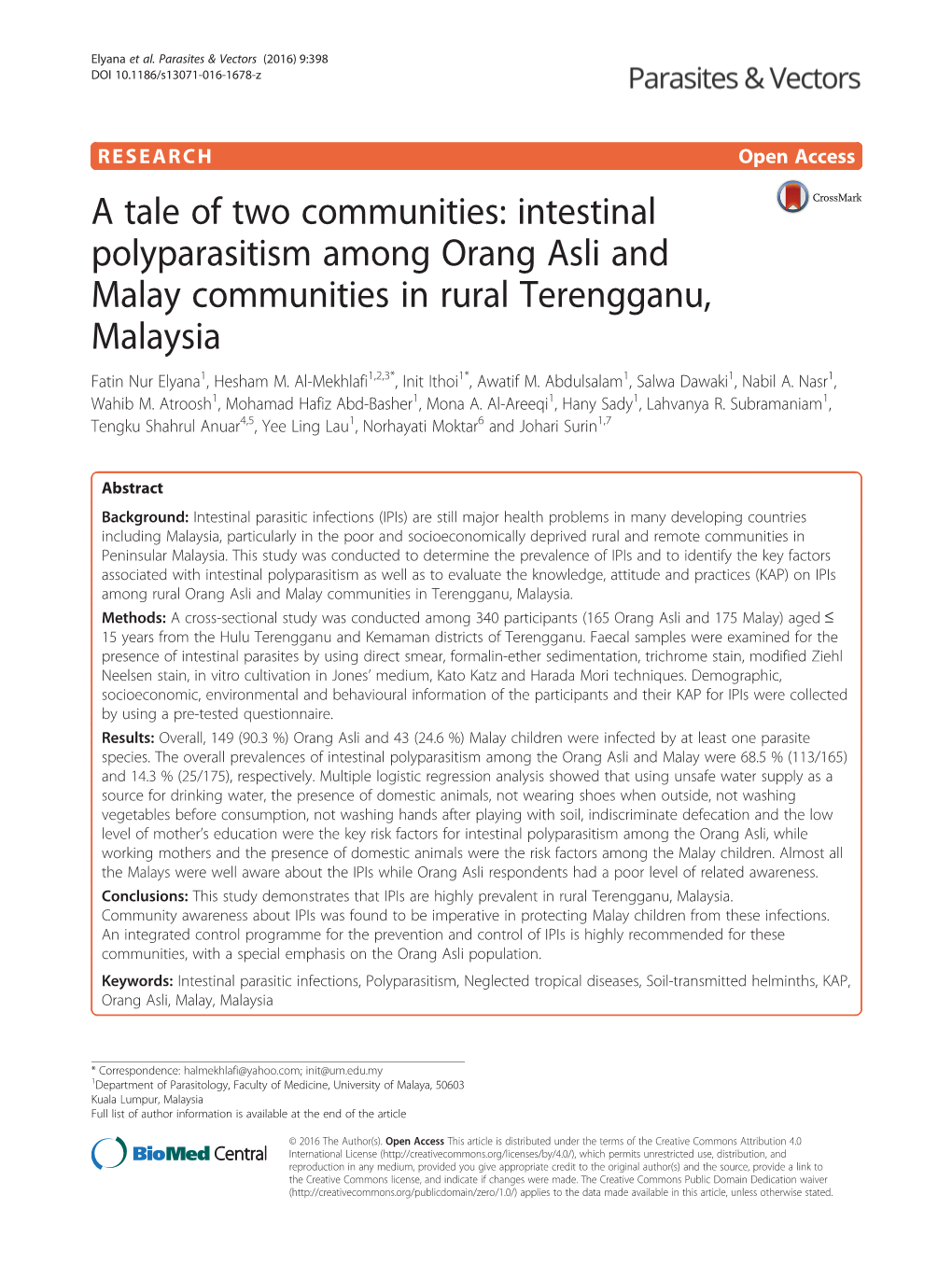 Intestinal Polyparasitism Among Orang Asli and Malay Communities in Rural Terengganu, Malaysia Fatin Nur Elyana1, Hesham M