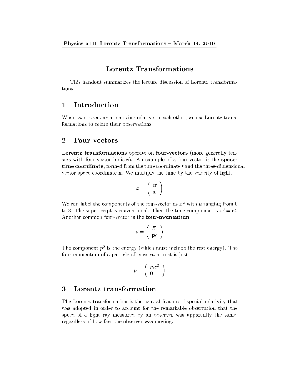 Lorentz Transformations 1 Introduction 2 Four Vectors 3 Lorentz