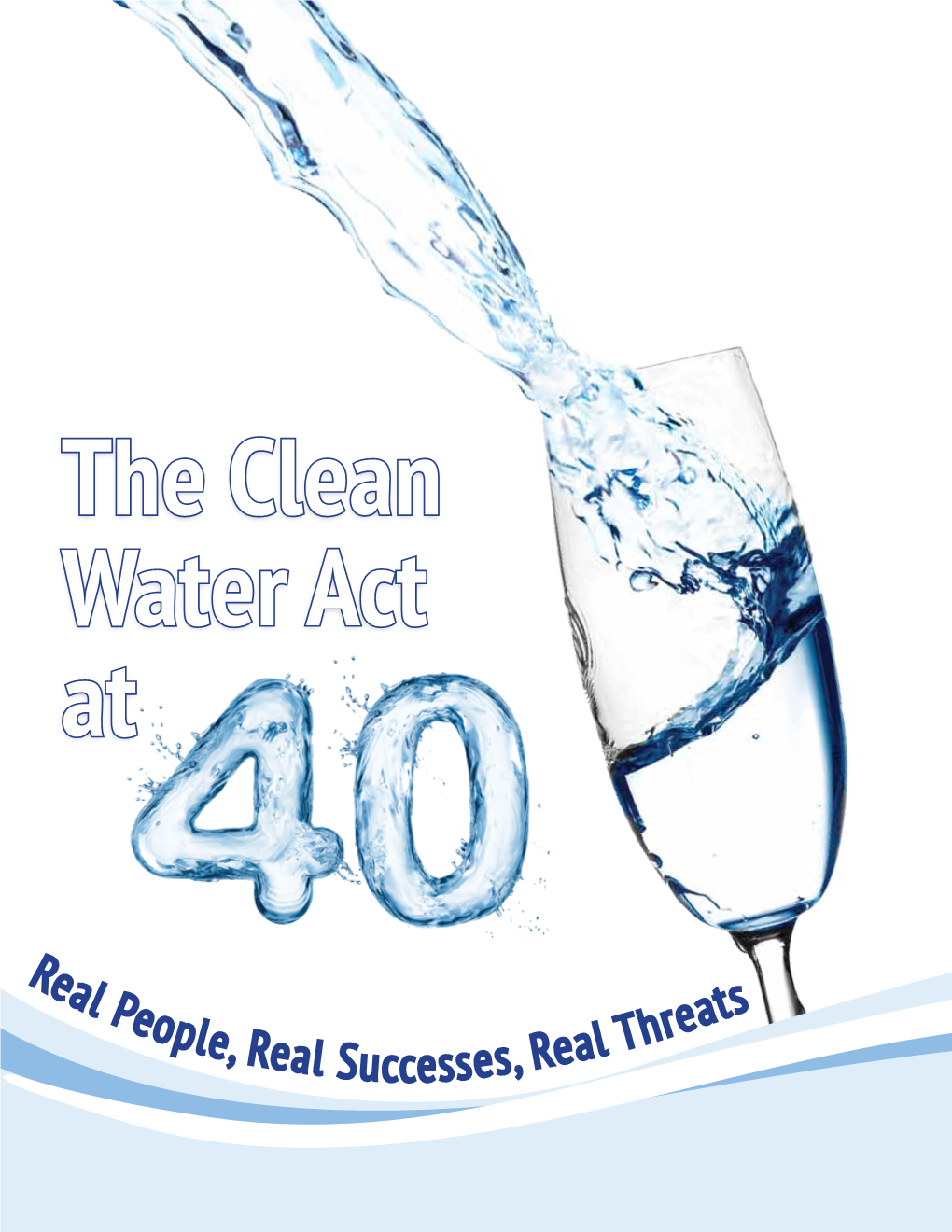 The Clean Water Act at 40