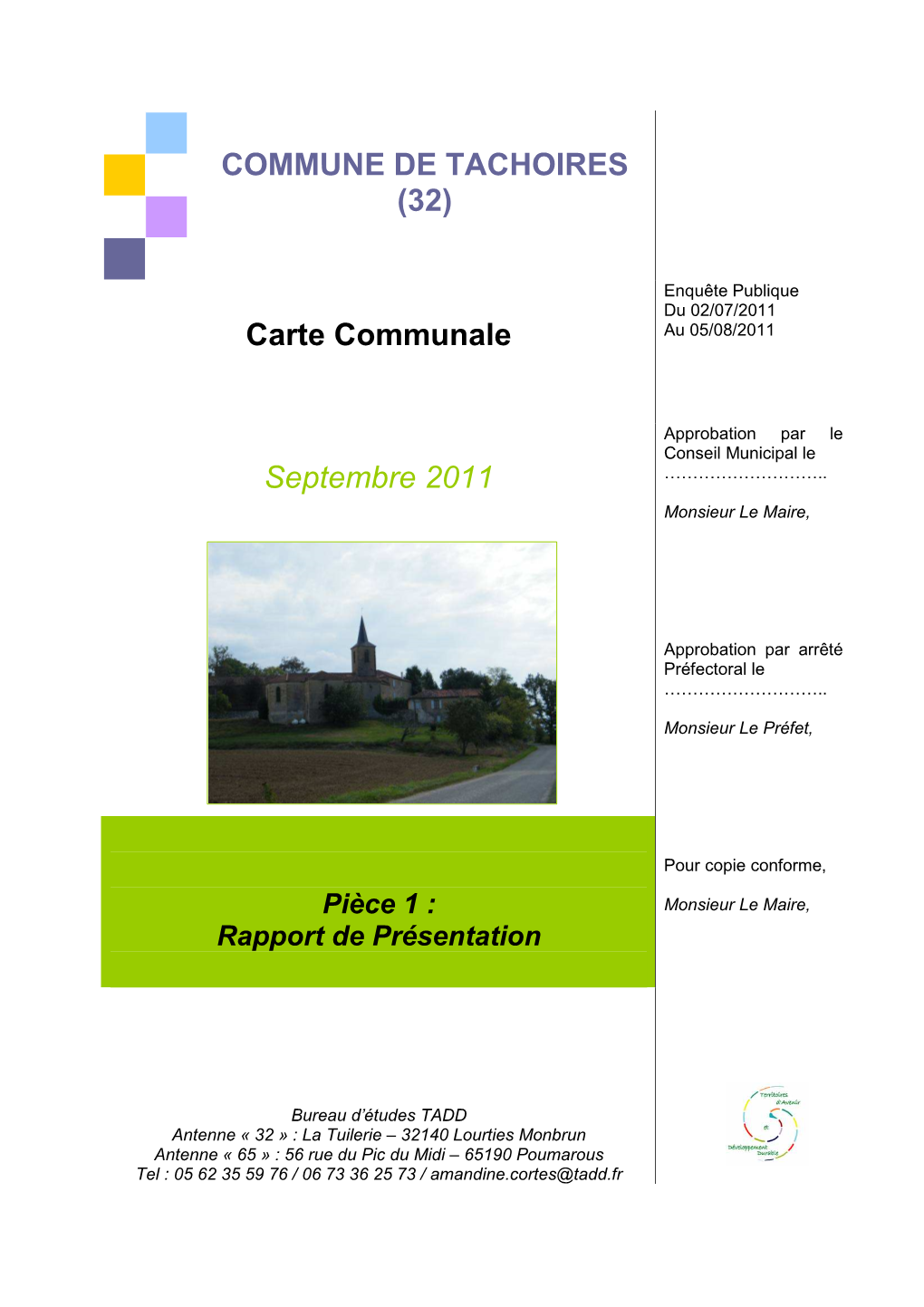 COMMUNE DE TACHOIRES (32) Carte Communale Septembre 2011