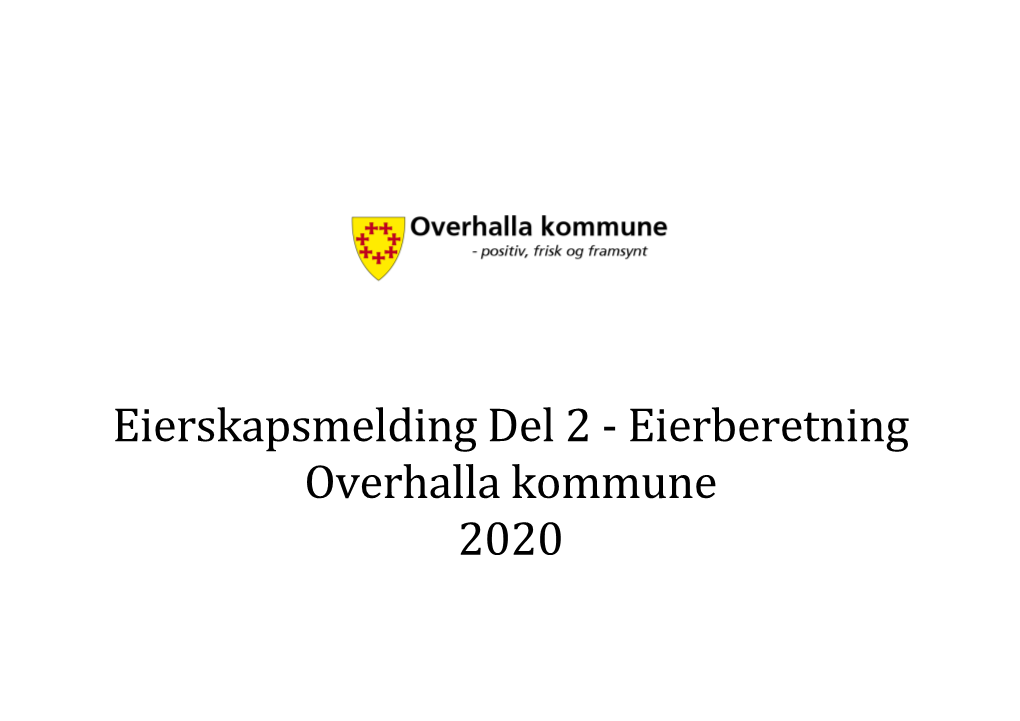 Eierskapsmelding Del 2 - Eierberetning Overhalla Kommune 2020